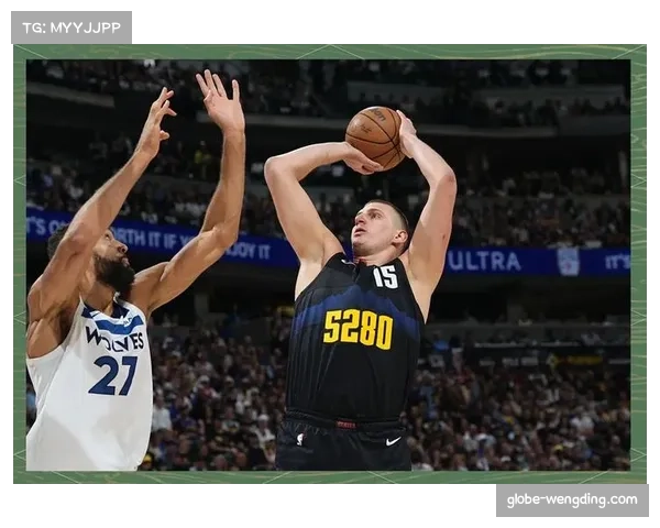 森林狼对阵掘金内线失守 防守篮板保护成失利关键因素